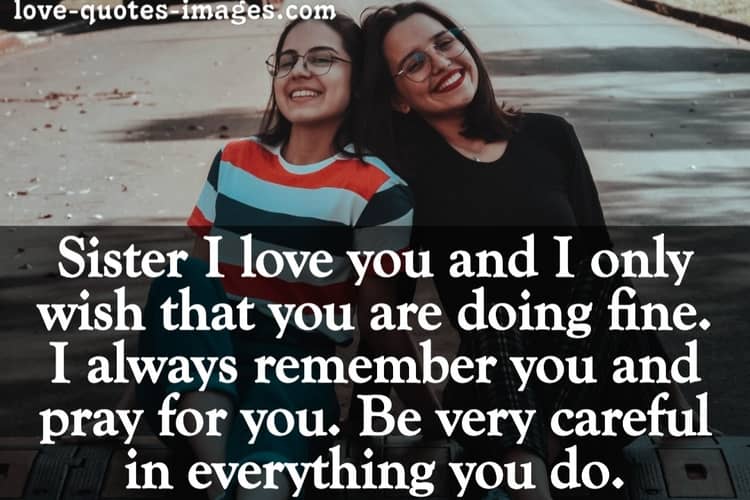 I love you, sister