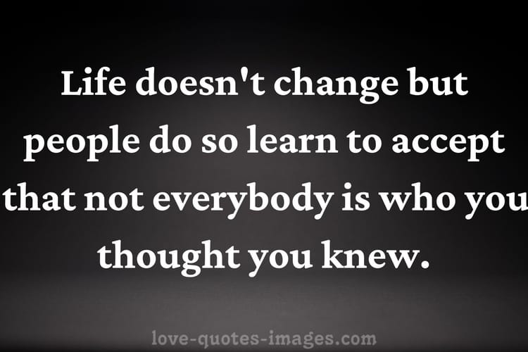 Best Quotes about People Changing » Love Quotes Images