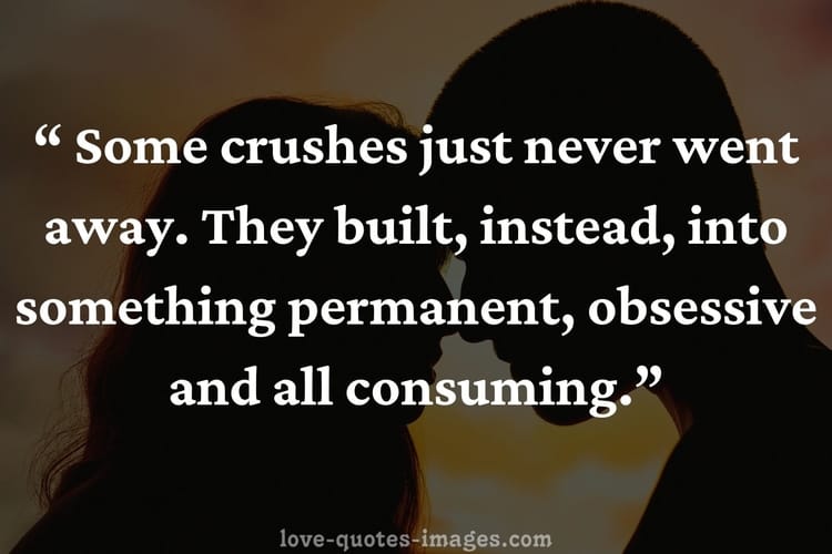 Crush Quotes