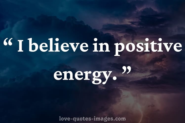 positive energy quotes