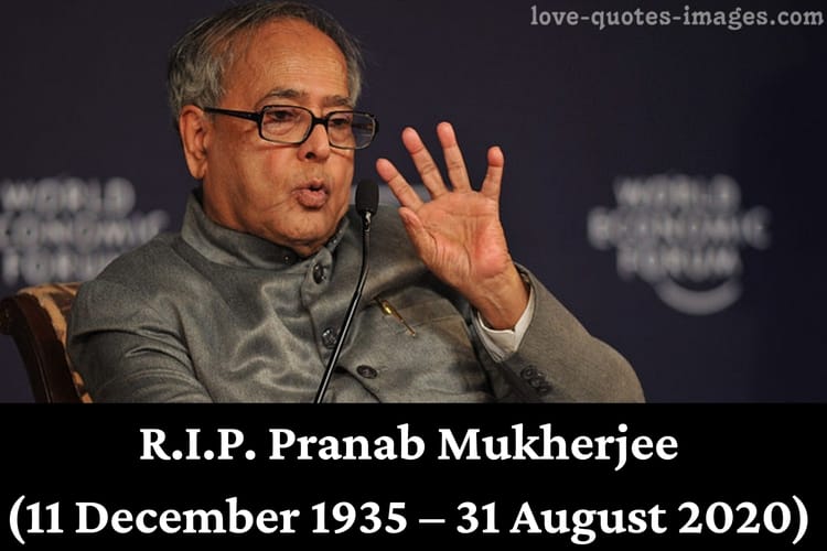 R.I.P. Pranab Mukherjee