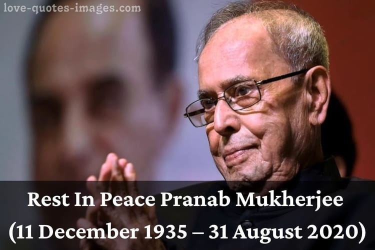 R.I.P. Pranab Mukherjee