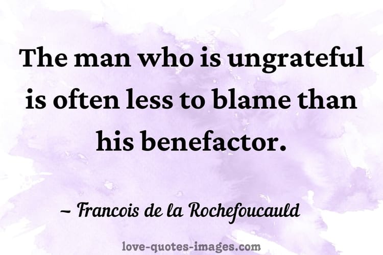 ungrateful quotes