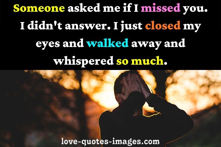 i miss you quotes for him