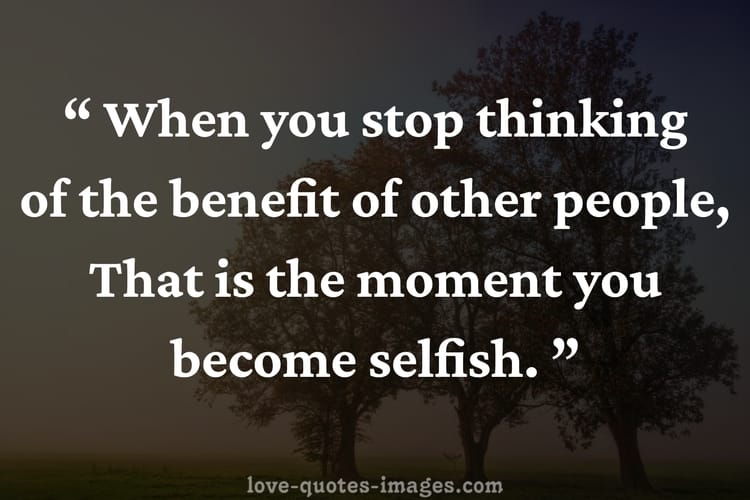 selfish friends quotes