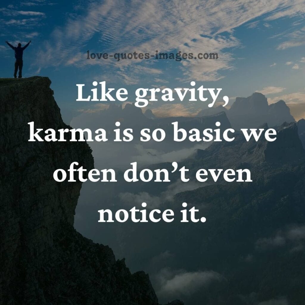 Karma Quotes Images Love Quotes Images