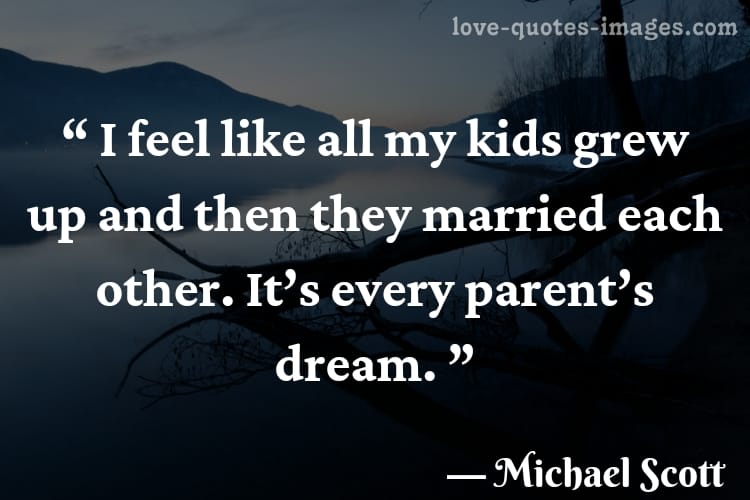 michael scott quotes about love