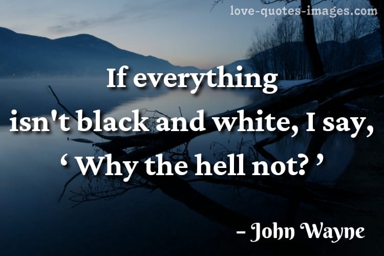 john wayne quotes about courage