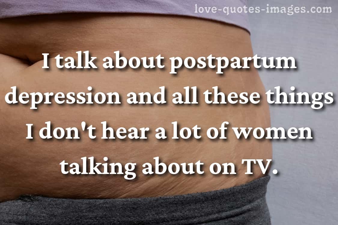 Best Postpartum Body Positive Quotes Images » Love Quotes Images