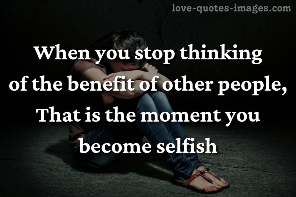 selfish friends quotes in english