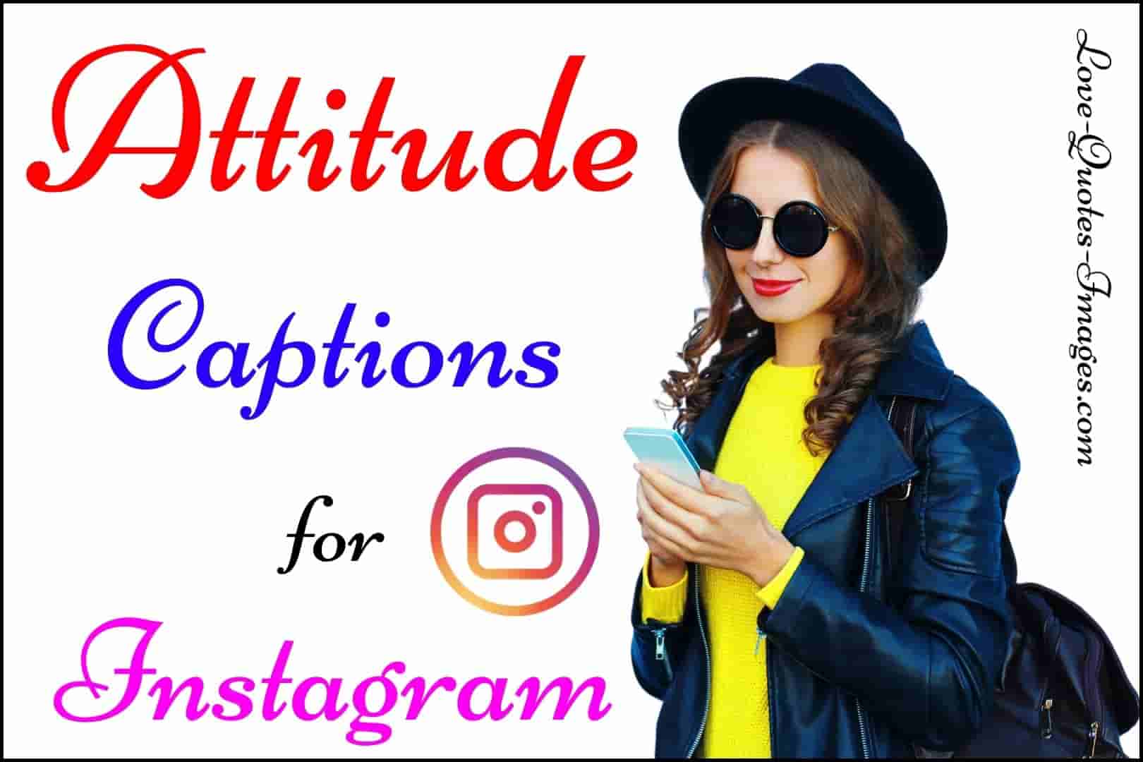 650 Best Attitude Captions For Instagram Instagram Captions For Girls Boys Love Quotes Images