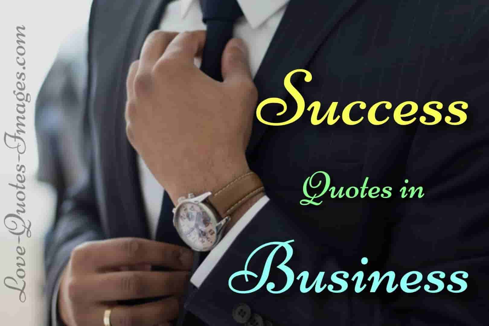 100+ Best Inspirational Success Quotes in Business 2025 » Love Quotes ...